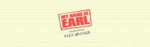 My Name Is Earl Logo illustrated by Alex Wagner
