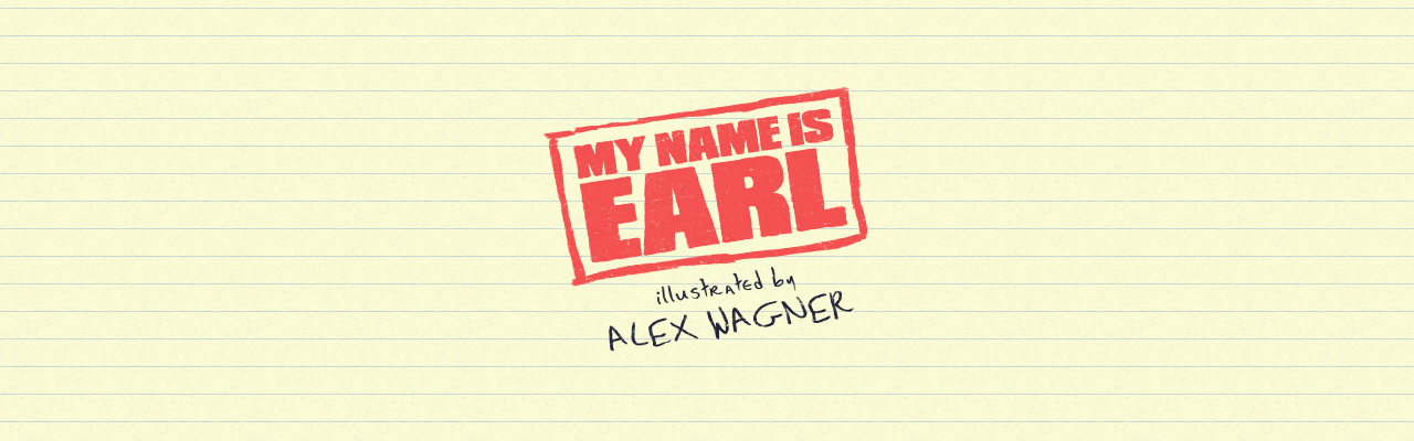 My Name Is Earl Logo illustrated by Bálooie